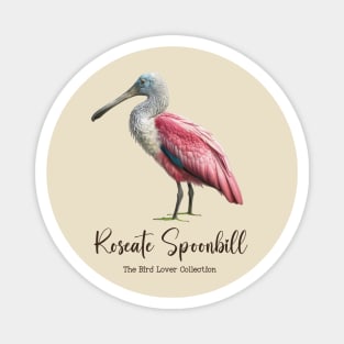 Roseate Spoonbill - The Bird Lover Collection Magnet